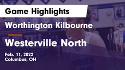 Worthington Kilbourne  vs Westerville North  Game Highlights - Feb. 11, 2022