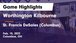 Worthington Kilbourne  vs St. Francis DeSales  (Columbus) Game Highlights - Feb. 15, 2022