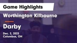 Worthington Kilbourne  vs Darby  Game Highlights - Dec. 2, 2023