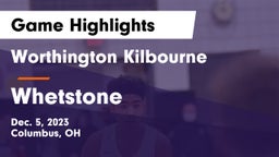 Worthington Kilbourne  vs Whetstone  Game Highlights - Dec. 5, 2023