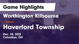 Worthington Kilbourne  vs Haverford Township  Game Highlights - Dec. 28, 2023