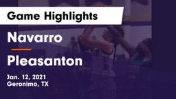 Navarro  vs Pleasanton  Game Highlights - Jan. 12, 2021