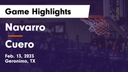 Navarro  vs Cuero  Game Highlights - Feb. 13, 2023