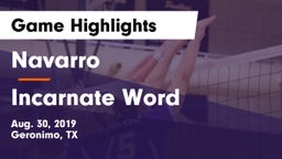 Navarro  vs Incarnate Word  Game Highlights - Aug. 30, 2019