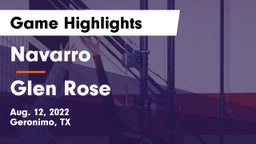 Navarro  vs Glen Rose  Game Highlights - Aug. 12, 2022