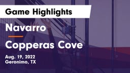 Navarro  vs Copperas Cove  Game Highlights - Aug. 19, 2022