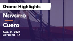 Navarro  vs Cuero  Game Highlights - Aug. 11, 2022