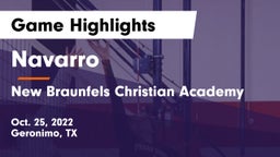 Navarro  vs New Braunfels Christian Academy Game Highlights - Oct. 25, 2022