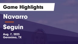 Navarro  vs Seguin  Game Highlights - Aug. 7, 2023