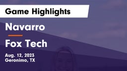 Navarro  vs Fox Tech Game Highlights - Aug. 12, 2023