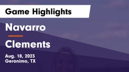 Navarro  vs Clements  Game Highlights - Aug. 18, 2023