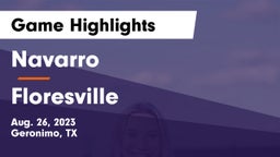 Navarro  vs Floresville  Game Highlights - Aug. 26, 2023