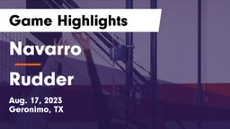 Navarro  vs Rudder  Game Highlights - Aug. 17, 2023