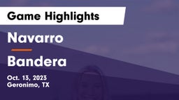 Navarro  vs Bandera  Game Highlights - Oct. 13, 2023