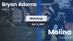 Matchup: Bryan Adams vs. Molina  2017