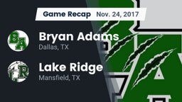 Recap: Bryan Adams  vs. Lake Ridge  2017