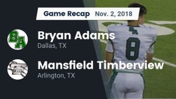 Recap: Bryan Adams  vs. Mansfield Timberview  2018