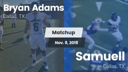 Matchup: Bryan Adams vs. Samuell  2018