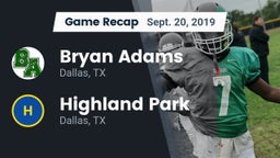 Recap: Bryan Adams  vs. Highland Park  2019