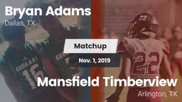 Matchup: Bryan Adams vs. Mansfield Timberview  2019