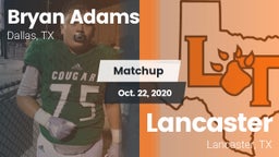 Matchup: Bryan Adams vs. Lancaster  2020