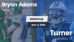 Matchup: Bryan Adams vs. Turner  2020