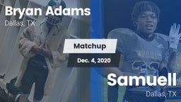 Matchup: Bryan Adams vs. Samuell  2020
