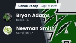 Recap: Bryan Adams  vs. Newman Smith  2021