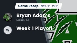 Recap: Bryan Adams  vs. Week 1 Playoff 2021