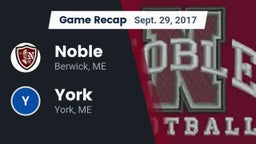 Recap: Noble  vs. York  2017