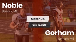 Matchup: Noble  vs. Gorham  2018