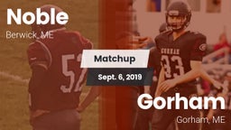 Matchup: Noble  vs. Gorham  2019