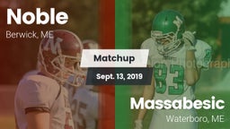 Matchup: Noble  vs. Massabesic  2019