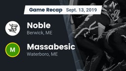 Recap: Noble  vs. Massabesic  2019