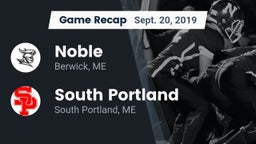 Recap: Noble  vs. South Portland  2019