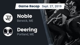 Recap: Noble  vs. Deering  2019