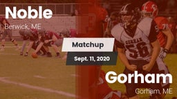 Matchup: Noble  vs. Gorham  2020