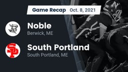Recap: Noble  vs. South Portland  2021