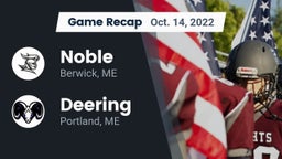 Recap: Noble  vs. Deering  2022