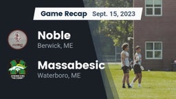 Recap: Noble  vs. Massabesic  2023