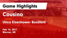 Cousino  vs Utica Eisenhower  Boosters Game Highlights - Feb 14, 2017
