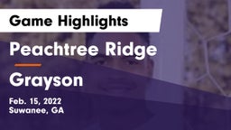Peachtree Ridge  vs Grayson  Game Highlights - Feb. 15, 2022
