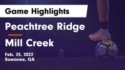 Peachtree Ridge  vs Mill Creek  Game Highlights - Feb. 25, 2022