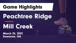 Peachtree Ridge  vs Mill Creek Game Highlights - March 25, 2022