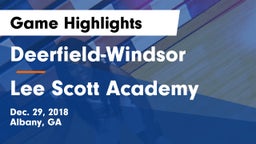 Deerfield-Windsor  vs Lee Scott Academy Game Highlights - Dec. 29, 2018