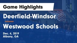 Deerfield-Windsor  vs Westwood Schools Game Highlights - Dec. 6, 2019
