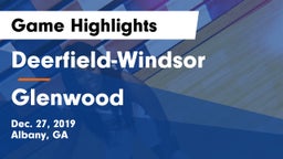 Deerfield-Windsor  vs Glenwood  Game Highlights - Dec. 27, 2019
