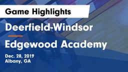 Deerfield-Windsor  vs Edgewood Academy  Game Highlights - Dec. 28, 2019