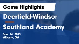 Deerfield-Windsor  vs Southland Academy  Game Highlights - Jan. 24, 2023