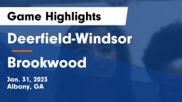 Deerfield-Windsor  vs Brookwood Game Highlights - Jan. 31, 2023